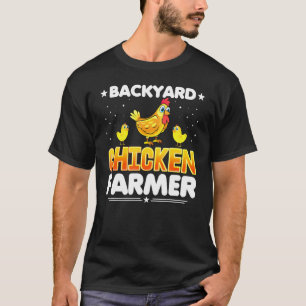 Backyard Chicken Farmer - Farming Chicken Lady Far T-Shirt