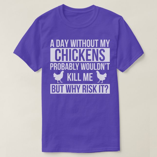 Backyard Chicken Farmer Funny Chicken Lover 3 T-Shirt (Design Front)