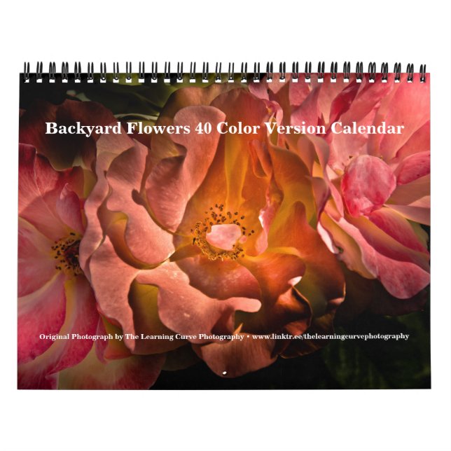 Backyard Flowers 40 Colour Version Calendar (Cover)