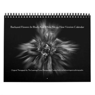 Backyard Flowers In Black And White No 49 Flow Calendar