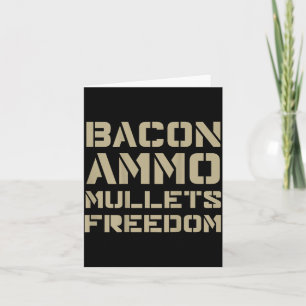 Bacon Ammo Mullets Dom (on Back) Card
