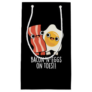 Bacon And Eggs On Toes Funny Toast Pun Dark BG Small Gift Bag