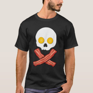 Bacon and Eggs Skull Crossbones Funny Fried Breakf T-Shirt