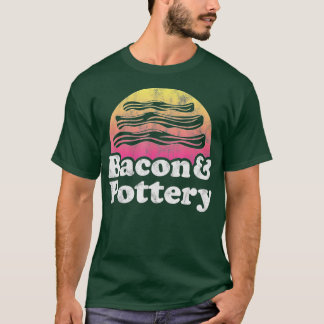 Bacon and Pottery T-Shirt