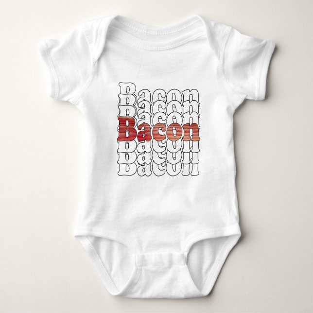 Bacon Bacon Bacon Baby Bodysuit (Front)