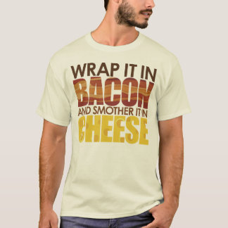 Bacon & Cheese, PLEASE! T-Shirt