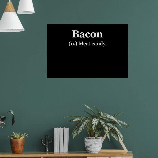 Bacon Definition Meat Candy Poster (Living Room 1)