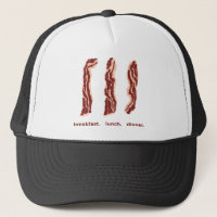 Bacon for Breakfast, Lunch and Dinner Hat