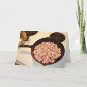 "Bacon for Haluski" Birthday Card