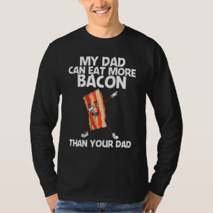 Bacon For Men Women Bacon Strips Foodie _3 T-Shirt