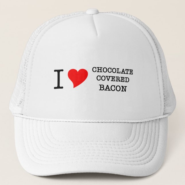 Bacon I Love Chocolate Trucker Hat (Front)