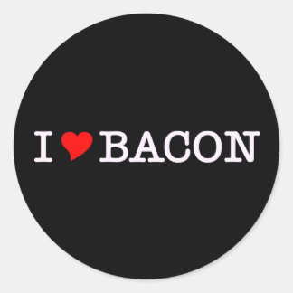 Bacon I Love Classic Round Sticker