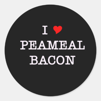 Bacon I Love Peameal Classic Round Sticker