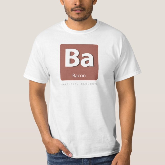 Bacon is essential! T-Shirt (Front)