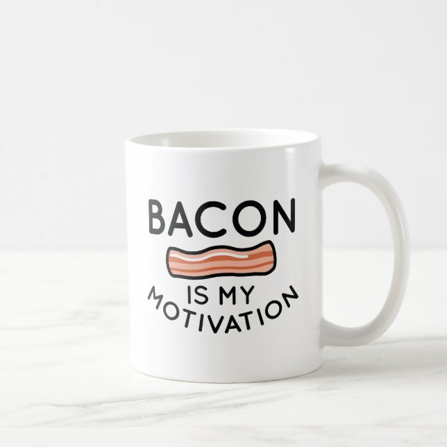 Bacon Is My Motivation Coffee Mug (Right)