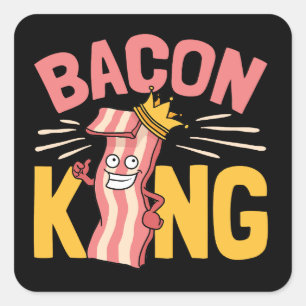 Bacon King Lover Men Square Sticker