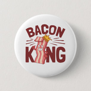 Bacon King Meat Lover Gifts for Men Boy 6 Cm Round Badge