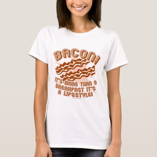 Bacon Lifestyle T-Shirt (Front)
