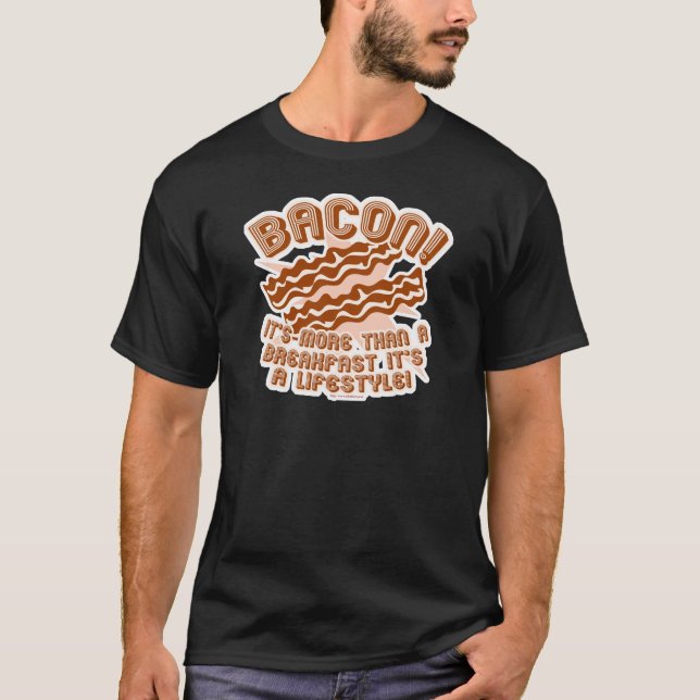 Bacon Lifestyle T-Shirt (Front)