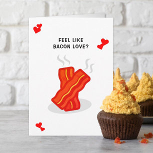 Bacon Love Funny Whimsy Valentine's Day Card