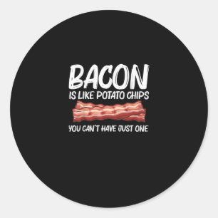 Bacon Lovers Men Women Meat Foodie Pun Classic Round Sticker