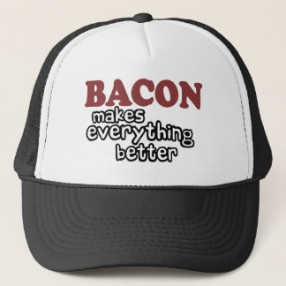 bacon makes everything better trucker hat