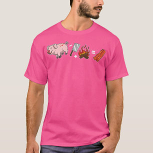 Bacon Meat PorkPig Knife Campfire Cooking Bacon T-Shirt