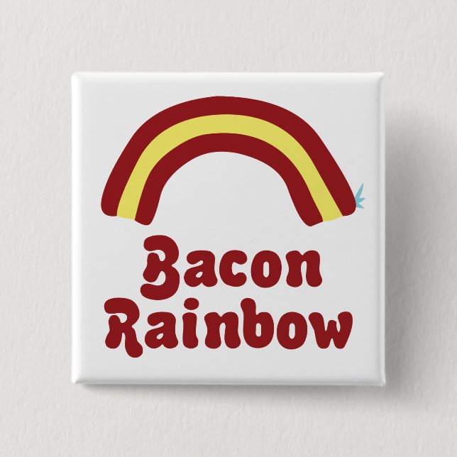 Bacon Rainbow 15 Cm Square Badge (Front)