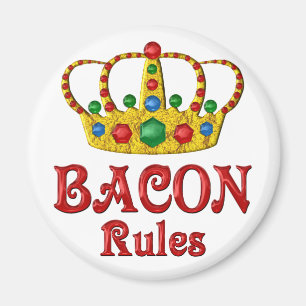 BACON RULES MAGNET