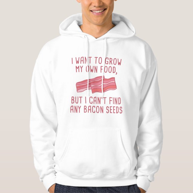 Bacon Seeds Hoodie (Front)