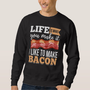 Bacon Strips Meat Food  I like to make Bacon Sweatshirt