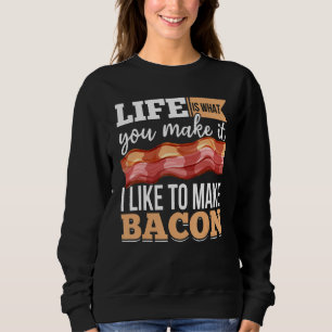 Bacon Strips Meat Food  I like to make Bacon Sweatshirt