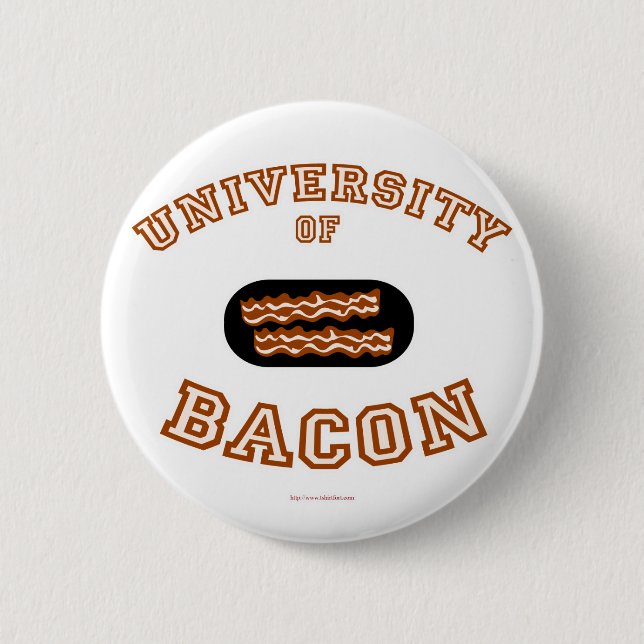Bacon University 6 Cm Round Badge (Front)