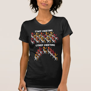 Bacteria Science Strep Meeting Microbiology T-Shirt