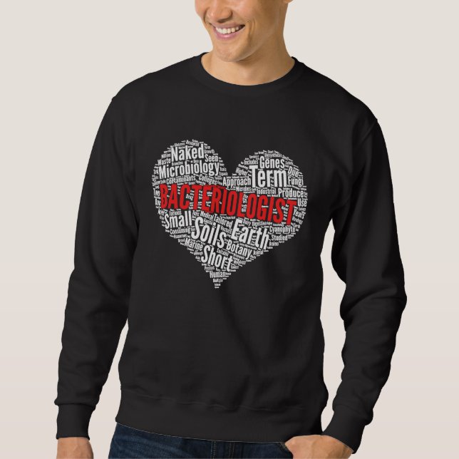 Bacteriologist Heart Shape Word Cloud Sweatshirt (Front)