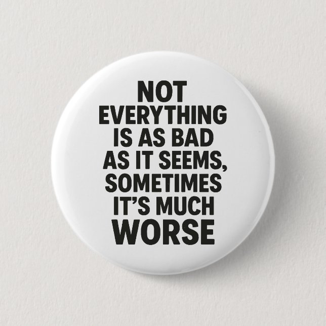 Bad 6 Cm Round Badge (Front)