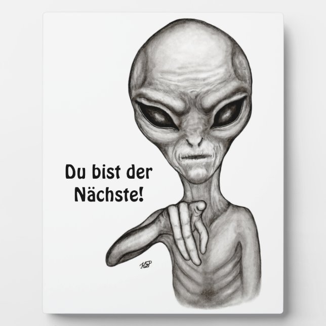 Bad Alien , Du bist der Nächste! Plaque (Front)