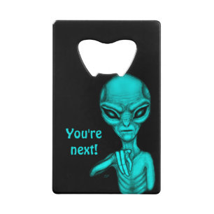 Bad Alien , You're next !