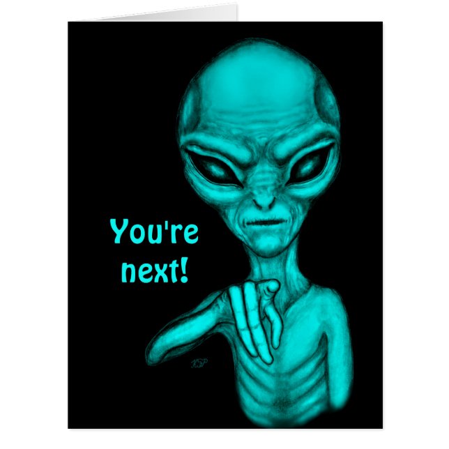 Bad Alien , You're next ! (Front)