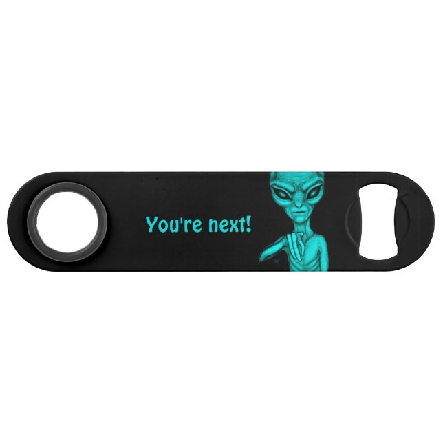 Bad Alien , You're next ! (Back Horizontal)