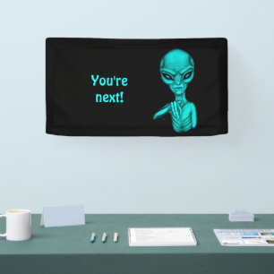 Bad Alien , You're next ! Banner