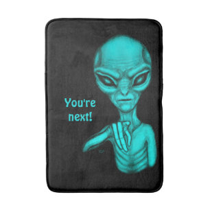 Bad Alien , You're next ! Bath Mat