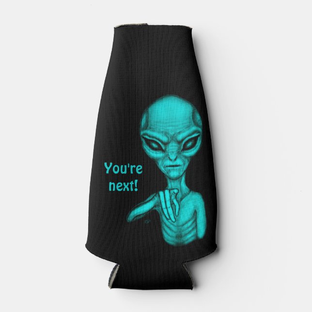 Bad Alien , You're next ! Bottle Cooler (Front)