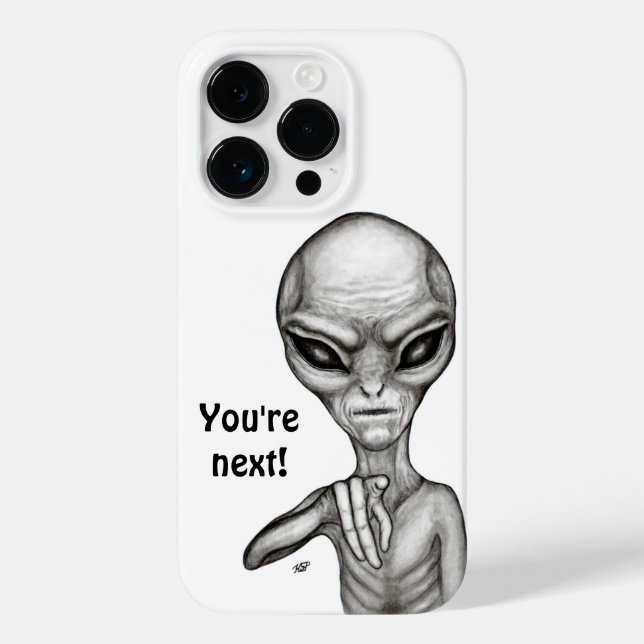 Bad Alien , You're next ! Case-Mate iPhone Case (Back)