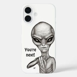 Bad Alien , You're next ! iPhone 16 Case
