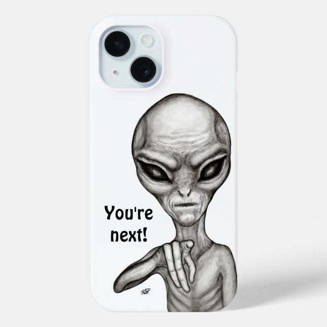 Bad Alien , You're next ! Case-Mate iPhone Case (Back)