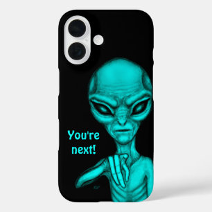Bad Alien , You're next ! iPhone 16 Case