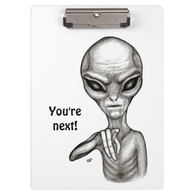 Bad Alien , You're next ! Clipboard (Front)