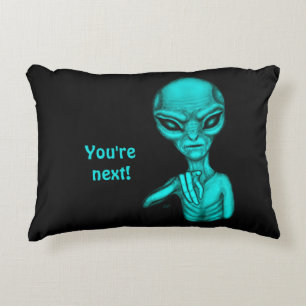 Bad Alien , You're next ! Decorative Cushion