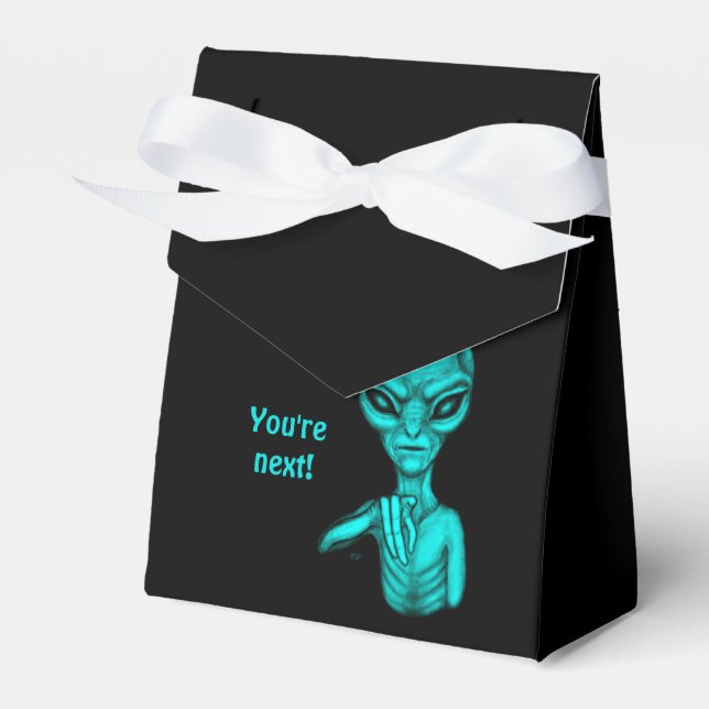 Bad Alien , You're next ! Favour Box (Front Side)